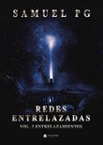 redes entrelazadas vol 2 entrelazamientos