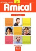 amical 2 a2: methode de français: 2 cd audio