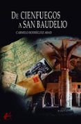 De Cienfuegos a San Baudelio