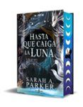 hasta que caiga la luna edicion especial la caida lunar 1