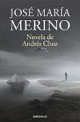 Novela de Andrés Choz