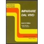 imparare dal vivo lezioni di italiano manuale per lallievo