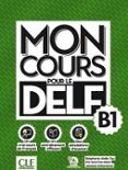 mon cours pour le delf - niveau b1 - livre  audio telechargeable