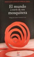 el mundo a traves de una mosquitera