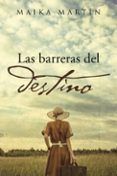 (i.b.d.) las barreras del destino