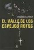 el valle de los espejos rotos