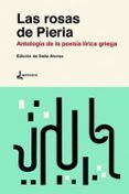 las rosas de pieria antologia de la poesia lirica griega