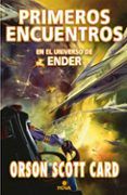 primeros encuentros: antologia de relatos (saga ender)