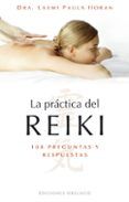 la practica del reiki 108 preguntas y respuestas