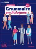 grammaire en dialogues. niveau avancé (b2 / c1).(3ème édition)