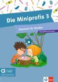 die miniprofis 3 arbeitsbuch edicion hibrida allango