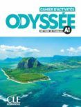 odyssee - cahier d activites + audio en ligne - niveau a1