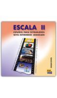 escala ii (cd): español para extranjeros (intermedio-avanzado)