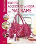 bisuteria y accesorios de moda con macrame mas de 25 proyectos c on g