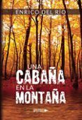 Una cabaña en la montaña