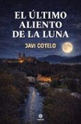 el ultimo aliento de la luna