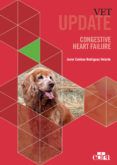 Vet Update. Congestive Heart Failure