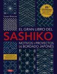 el gran libro del sashiko motivos y proyectos de bordado japones