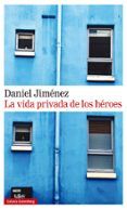 La vida privada de los héroes