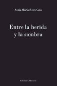 Entre la herida y la sombra