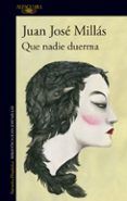 que nadie duerma