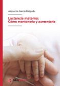 lactancia materna como mantenerla y aumentarla