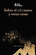 Sobre el (des)amor y otras cosas