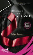 destinada a gozar