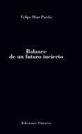 Balance de un futuro incierto