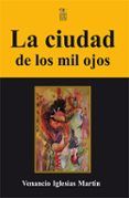 la ciudad de los mil ojos