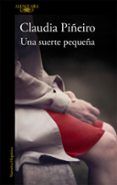una suerte pequena
