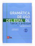 gramatica de uso del español b1-b2: teoria y practica con solucio nari