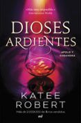 dioses ardientes radiant sin