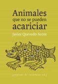 animales que no se pueden acariciar