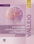 vallejo introduccion a la psicopatologia y la psiquiatria