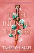 These Infinite Threads (this Woven Kingdom Series)