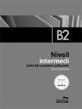 solucionari nivell intermedi b2 edicio 2017