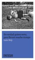 en verdad quiero verte pero llevara mucho tiempo