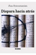 dispara hacia atras