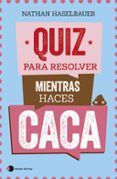 Quiz para resolver mientras haces caca
