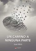 un camino a ninguna parte
