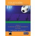 el proceso de maximo rendimiento en futbol (vol. 5)