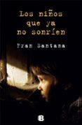 los ninos que ya no sonrien