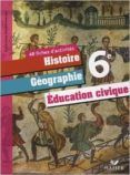 histoire géographie 6º education civique 6e : 48 fiches d activités (m