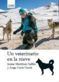 un veterinario en la nieve