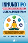 inmunotipo la clave para fortalecer tu sistema inmunitario