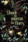 Donde no mueran las flores