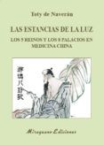 las estancias de la luz los 5 reinos y los 8 palacios de la medicina