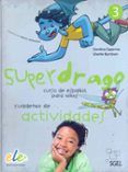 supergrago 3 cuadernos de actividades