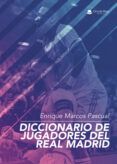 diccionario de jugadores del real madrid